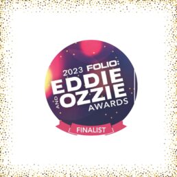 Picture of the 2023 Folio Eddie finalist graphic