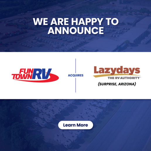 A graphic showing Fun Town RV has acquired a former Lazydays RV dealership in Surprise, Arizona.