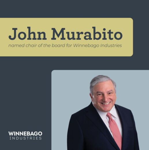 Winnebago Industries' new Chairman of the Board of Directors John M. Murabito.